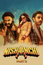Nishaanchi 2 (2025) Hindi HD AMZN