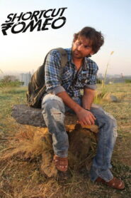 Shortcut Romeo (2013) Hindi Dubbed