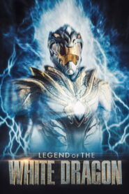 Legend of the White Dragon (2026) Hindi Dubbed LionsGatePlay